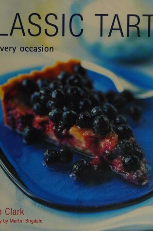 Cover of Classic Tarts for Every Occasion