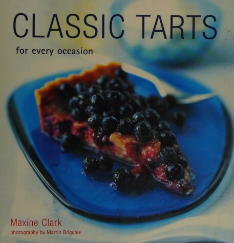 Book cover for Classic Tarts for Every Occasion