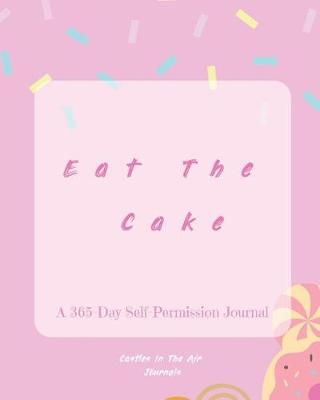 Book cover for Eat the Cake