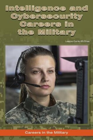 Cover of Intelligence and Cybersecurity Careers in the Military