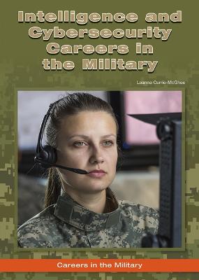 Cover of Intelligence and Cybersecurity Careers in the Military