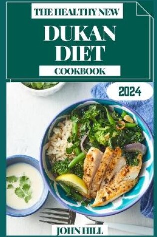 Cover of The Healthy New Dukan Diet Cookbook