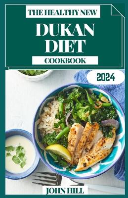 Book cover for The Healthy New Dukan Diet Cookbook