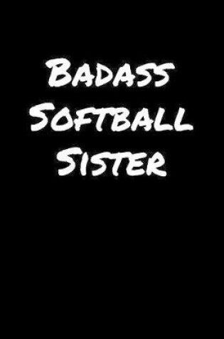 Cover of Badass Softball Sister