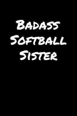 Book cover for Badass Softball Sister