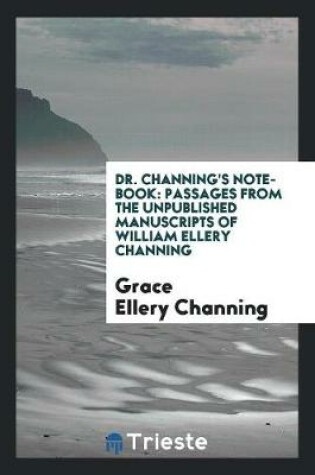 Cover of Dr. Channing's Note-Book