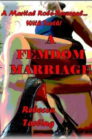 Cover of A Femdom Marriage