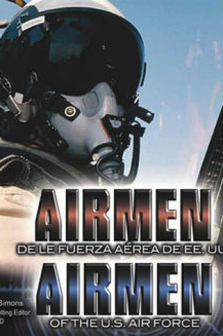 Cover of Airmen de la Fuerza Aerea de Ee.Uu./Airmen of the U.S. Air Force