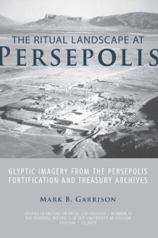 Cover of The Ritual Landscape at Persepolis