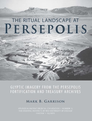 Cover of The Ritual Landscape at Persepolis