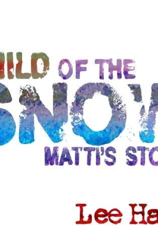 Cover of Child Of The Snow