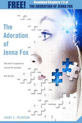 Book cover for The Adoration of Jenna Fox: Chapters 1-5