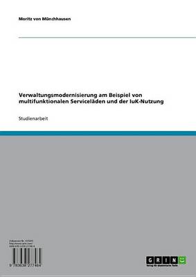 Book cover for Verwaltungsmodernisierung Am Beispiel Von Multifunktionalen Serviceladen Und Der Iuk-Nutzung