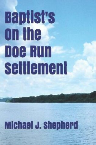 Cover of Baptist's on the Doe Run Settlement