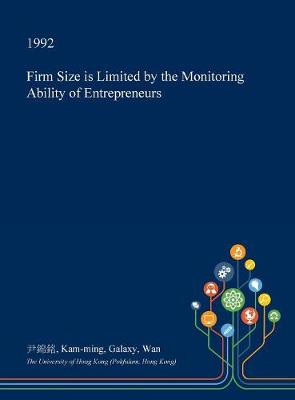 Book cover for Firm Size Is Limited by the Monitoring Ability of Entrepreneurs