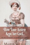 Book cover for How Jane Austen Kept Her Cool