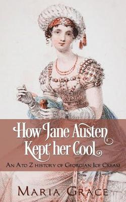 Book cover for How Jane Austen Kept Her Cool