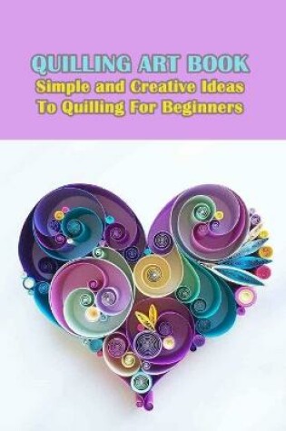 Cover of Quilling Art Book