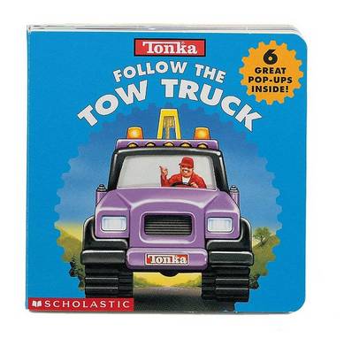 Book cover for Tonka Follow the Tow Truck