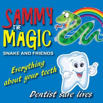 Book cover for Sammy the Magic Snake and Friends