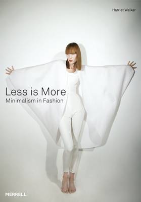 Book cover for Less Is More: Minimalism in Fashion