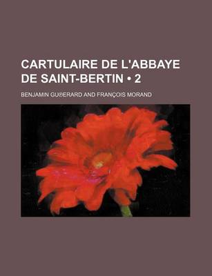 Book cover for Cartulaire de L'Abbaye de Saint-Bertin (2)