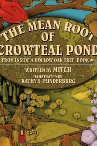 Cover of The Mean Root of Crowteal Pond