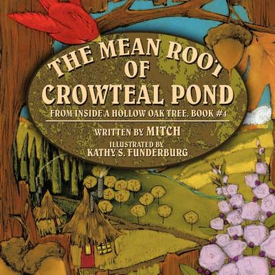 Book cover for The Mean Root of Crowteal Pond