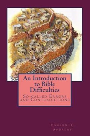 Cover of An Introduction to Bible Difficulties