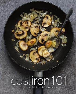 Book cover for Cast Iron 101