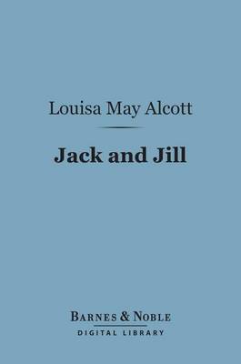 Book cover for Jack and Jill: A Village Story (Barnes & Noble Digital Library)