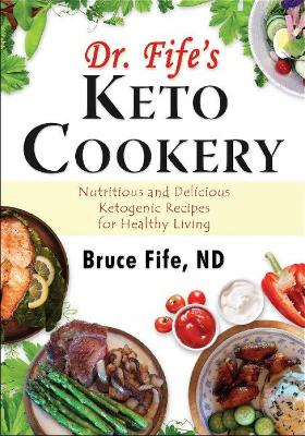 Book cover for Dr Fife's Keto Cookery