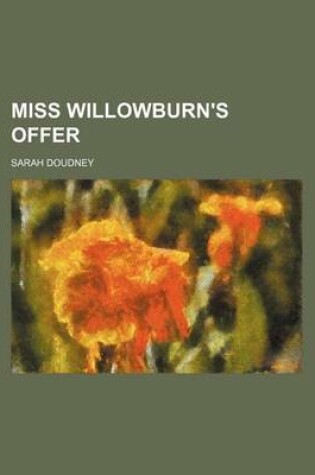 Cover of Miss Willowburn's Offer