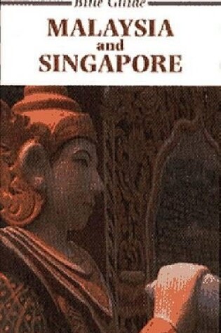 Cover of Blue Guide Malaysia and Singapore