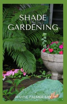 Book cover for Shade Gardening