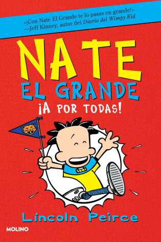 Cover of ¡A por todas! / Big Nate Goes for Broke