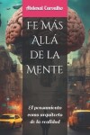 Book cover for Fe Más Allá de la Mente