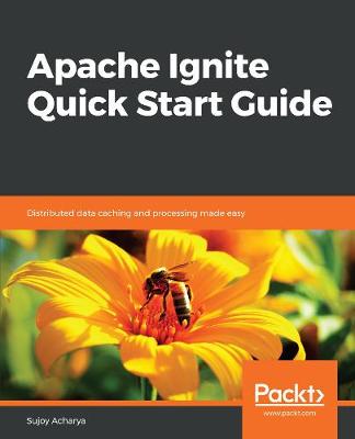 Book cover for Apache Ignite Quick Start Guide