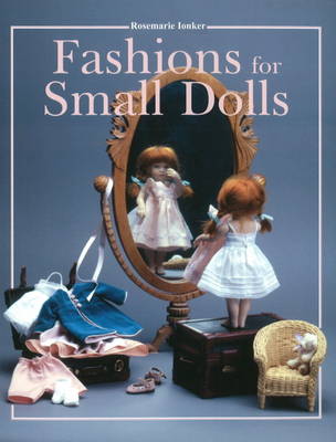 Cover of Fashions for Small Dolls