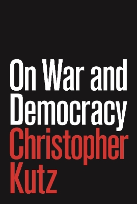 Book cover for On War and Democracy