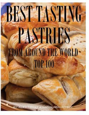 Book cover for Best Tasting Pastries From Around the World