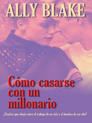 Book cover for Como Casarse Con Un Millonario