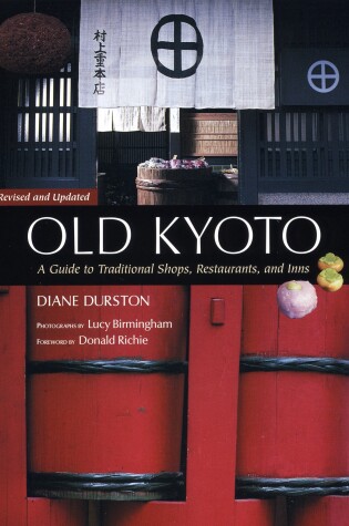 Cover of Old Kyoto: A Guide To Traditional Shops, Restaurants, And Inns