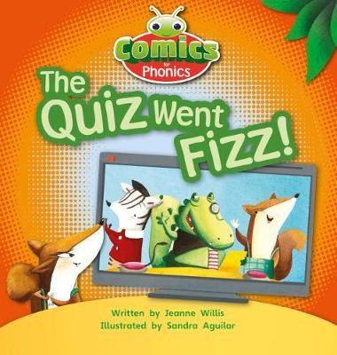 Cover of T318A Comics for Phonics The Quiz Went Fizz Red A Set 7