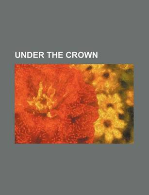 Book cover for Under the Crown