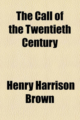 Book cover for The Call of the Twentieth Century