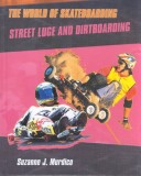 Book cover for Street Luge and Dirtboarding