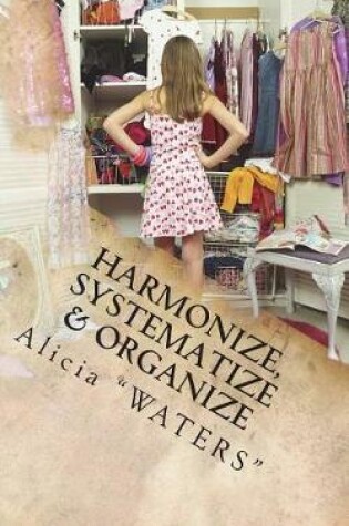 Cover of Harmonize, Systematize & Organize