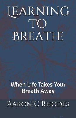 Book cover for Learning To Breathe