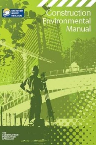 Cover of Construction Environmental Manual